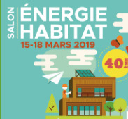 Rendez-vous au salon Energie Habitat à Colmar du 15 au 18 mars 2019